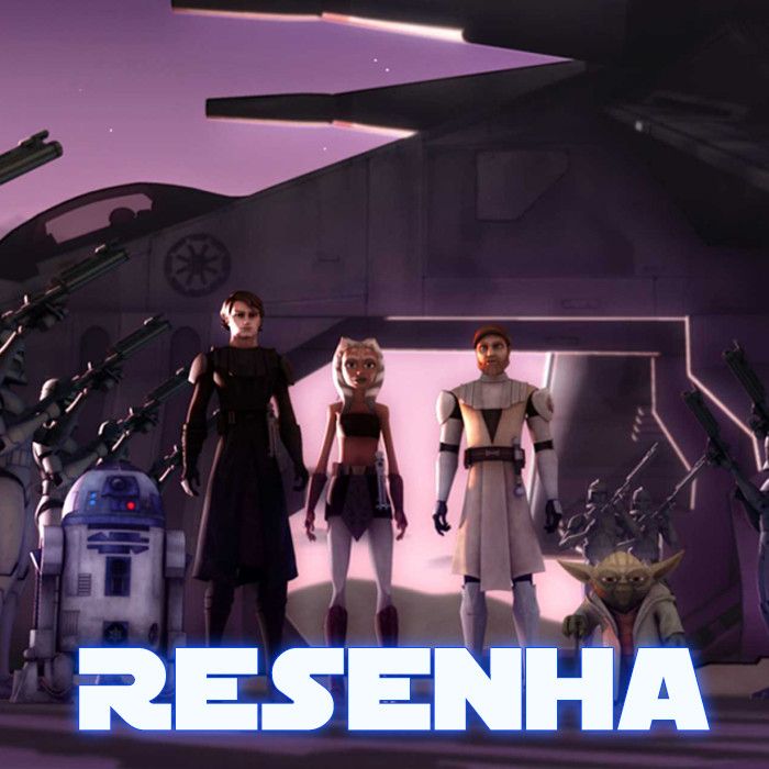 Resenha | Star Wars: The Clone Wars – O filme