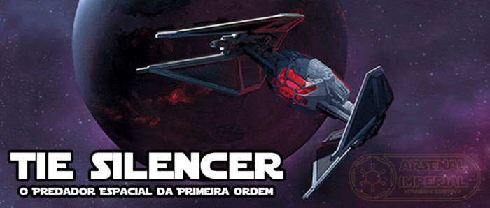 Arsenal Imperial | TIE Silencer – O Predador Espacial da Primeira Ordem