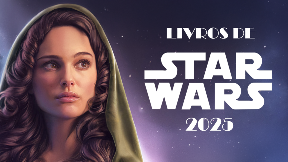 STAR WARS: Lançamentos literários de 2025!